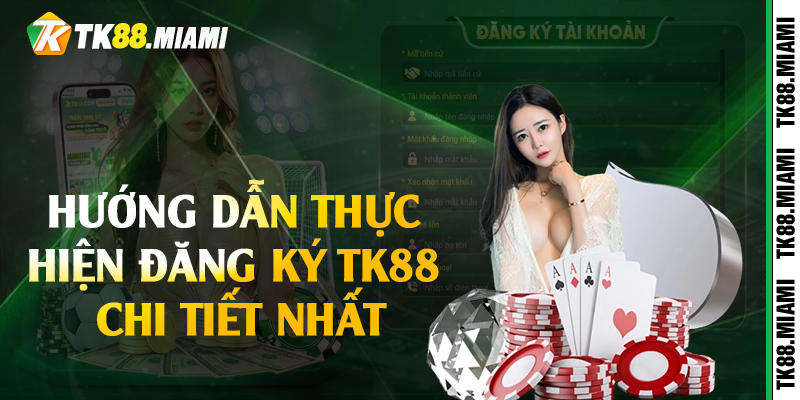 Hướng dẫn thực hiện đăng ký TK88 chi tiết nhất