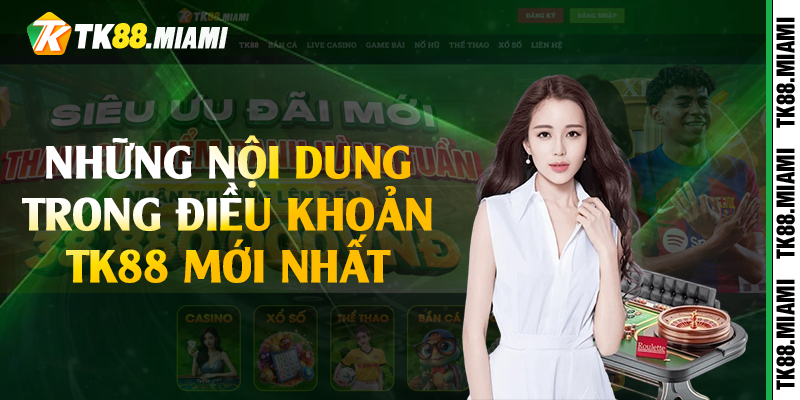 Những nội dung trong điều khoản TK88 mới nhất